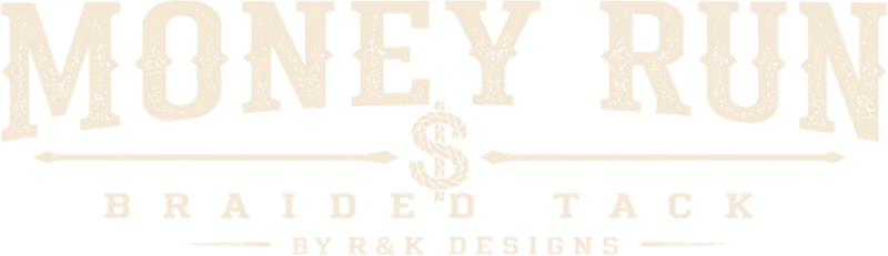Money Run braided tack by R&K Designs